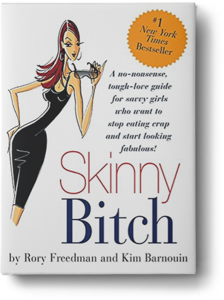 Skinny Bitch