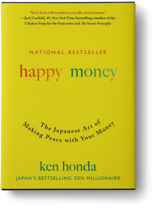 Happy Money: The Japanese Art of Making Peace with Your Money
