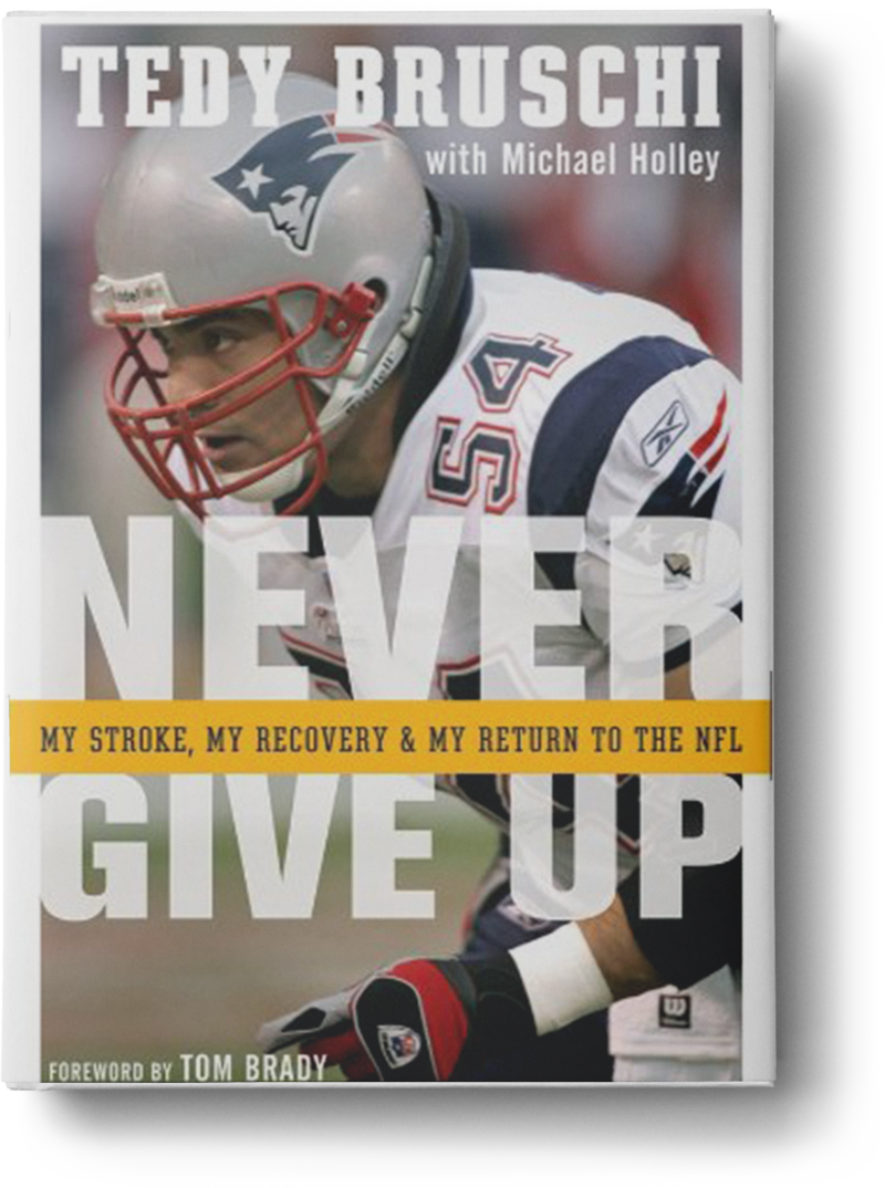 Never Give Up My Stroke My Recovery and My Return to the NFL