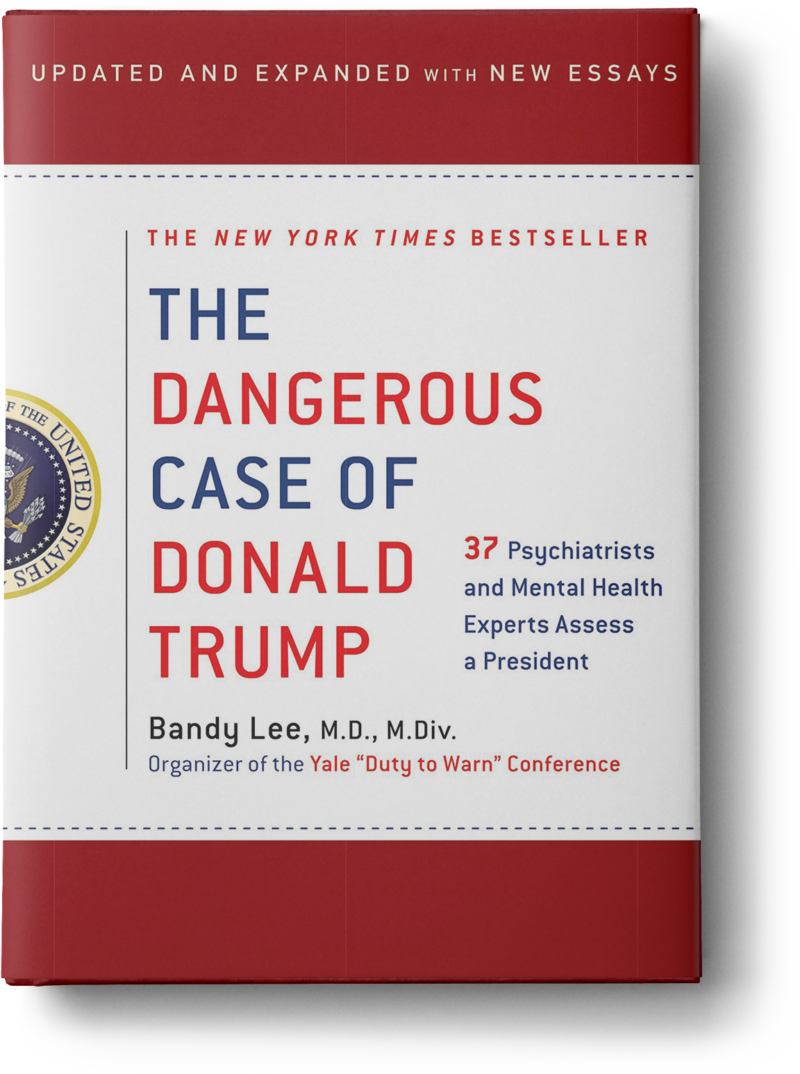 The Dangerous Case of Donald Trump 2 1