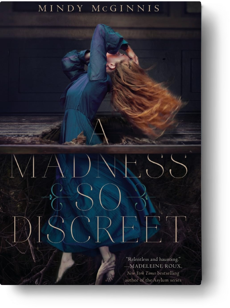 A Madness So Discreet