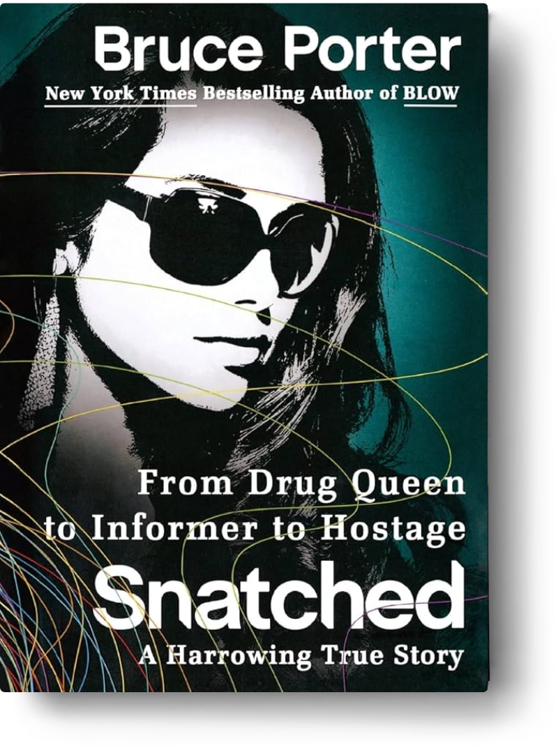 Snatched From Drug Queen to Informer to Hostage A Harrowing True Story